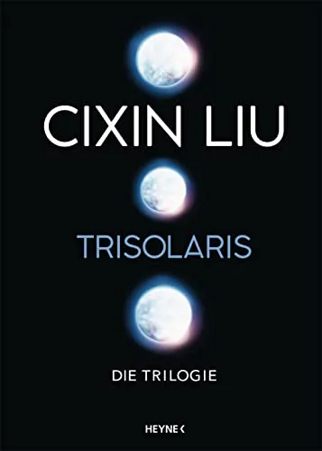 Trisolaris - Die Trilogie von Cixin Liu - Gebundene Ausgabe - Faszinierende Science-Fiction-Trilogie von Cixin Liu, gebunden und ideal für Fantasy-Fans, die auf packende Geschichten stehen.
