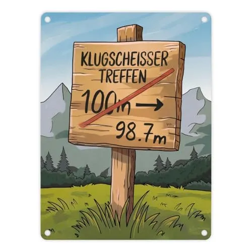Klugscheisser Treffen Metallschild in 15x20 cm für Besserwisser Humorvolle Illustration und rote Pfeile auf Holzschild 100m Richtung Besserwisser-Treff