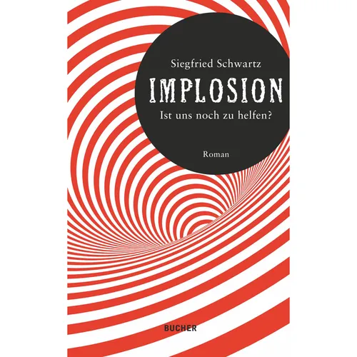 Hohenems Bucher Implosion (Deutsch, Siegfried Schwartz, 2021) (K5 095411455)