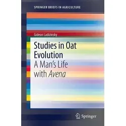 Studies in Oat Evolution A Man's Life with Avena