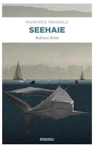 Seehaie: Bodensee Krimi