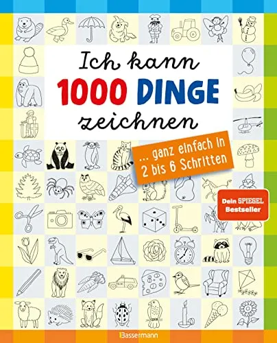 Ich kann 1000 Dinge zeichnen. Kritzeln wie ein Profi! - Zeichnen lernen leicht gemacht: Mit diesem Buch erlernen Sie in 2 bis 6 Schritten kreative Techniken für beeindruckende Kunstwerke.