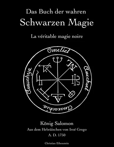 Das Buch der wahren schwarzen Magie ~ Iroé Grego ~  9783752838862