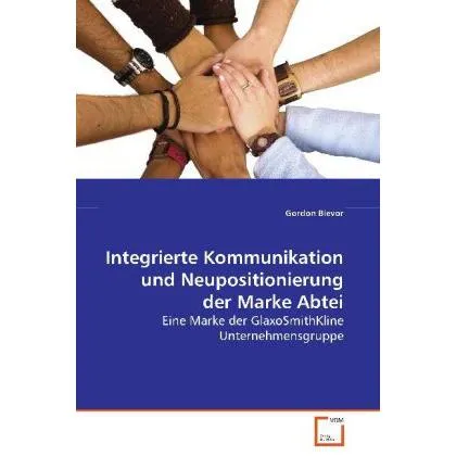 VDM Integrierte Kommunikation und Neupositionierung der Marke Abtei (Gordon Bievor, 2008) (55196156)