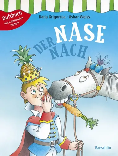 Dana Grigorcea (u. a.) | Der Nase nach | Buch | Deutsch (2018) | 32 S.