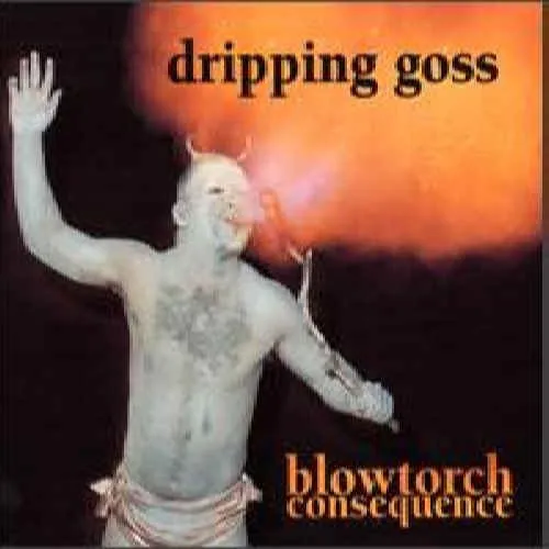 Blowtorch Consequence
