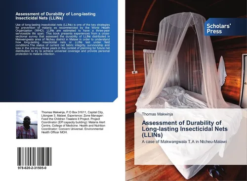 Assessment of Durability of Long-lasting Insecticidal Nets (LLINs) Thomas Makwin