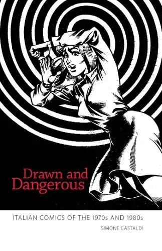 Simone Castaldi Drawn and Dangerous (Taschenbuch)