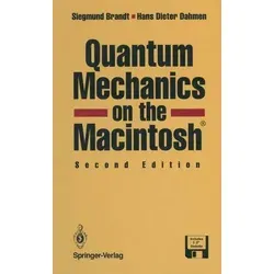 Quantum Mechanics on the Macintosh® - Belletristik, ein effektives Buch/Disk-Paket, das komplexe Konzepte der Quantenmechanik verständlich macht und das Lernen erleichtert.
