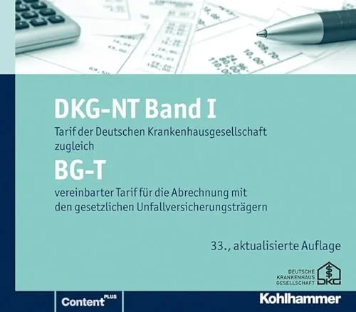 DKG-NT Band I / BG-T: Tarif der Deutschen Krankenhausgesellschaft