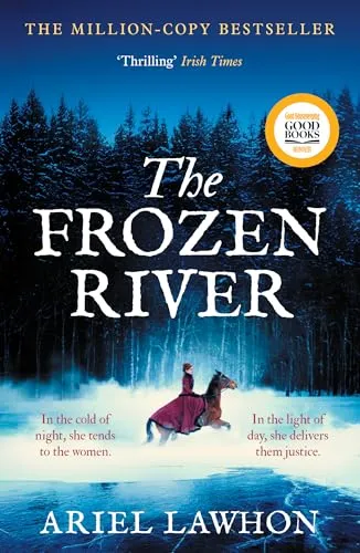 Frozen River: A RIVETING DRAMA Inspired by a Real Heroine―A Must-Read Tale of Courage and Heart