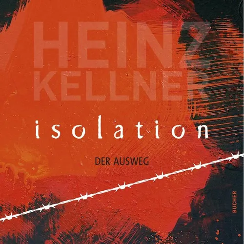 Hohenems Bucher Isolation (Deutsch, Heinz Kellner, 2022) (34484469)