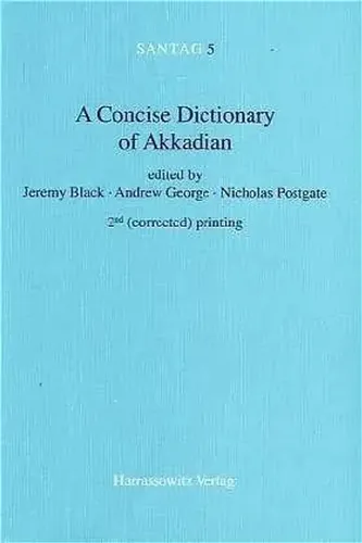 A Concise Dictionary of Akkadian - Taschenbuch - Umfassendes Nachschlagewerk für Akkadianisch, ideal für Studierende der Geisteswissenschaften und Sprachinteressierte.