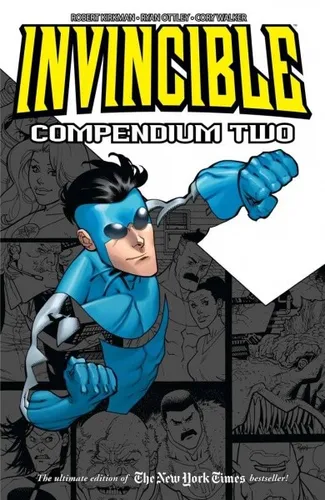 Invincible Compendium Volume 2 - Belletristik: Erlebe die epische Entwicklung von Invincible, gesammelt in einer umfangreichen Paperback-Ausgabe, die die besten Geschichten von Robert Kirkman und Co. vereint!