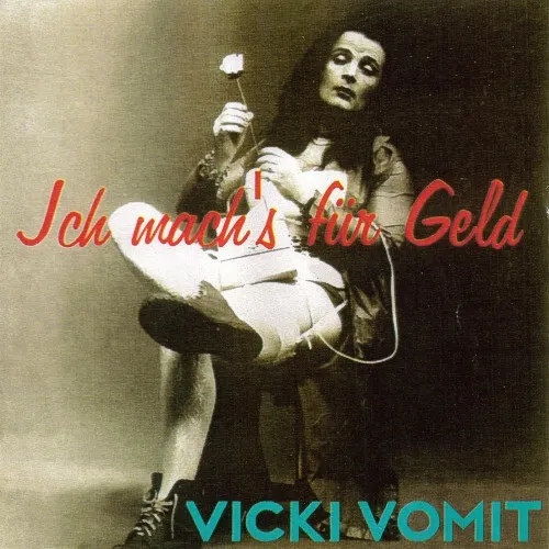 VICKI VOMIT Ich mach's für Geld CD (1996 Neue Zeiten) Neu!