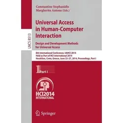 Universal Access in Human-Computer Interaction: Design and Development Methods - Belletristik, umfassende Sammlung von Forschungsergebnissen zur Barrierefreiheit in der Mensch-Computer-Interaktion, ideal für Wissenschaftler und Praktiker.
