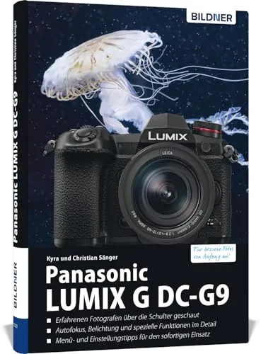 Panasonic Lumix G DC-G9 Praxisbuch: Bessere Fotos von Anfang an! - Fotografie Ausrüstung: Umfassendes Praxisbuch für die Lumix G DC-G9, ideal für Einsteiger und Fortgeschrittene, um das volle Potenzial Ihrer Kamera auszuschöpfen.