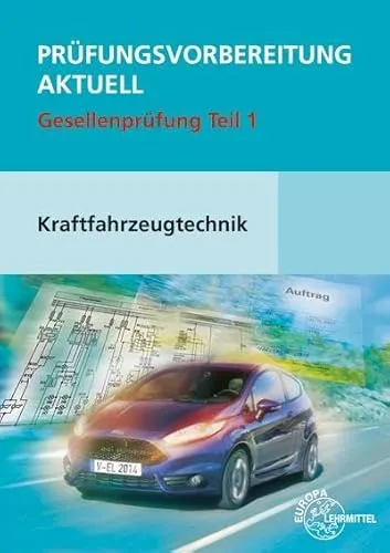Prüfungsvorbereitung aktuell Kraftfahrzeugtechnik Teil 1 + Lösungen - Hörbuch zur optimalen Vorbereitung auf die Gesellenprüfung Teil 1 in der Kraftfahrzeugtechnik, inklusive hilfreicher Lösungen und praxisnaher Tipps.