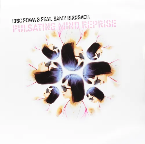 Eric Powa B Feat. Samy Birnbach Pulsating Mind Reprise (Vinyl)