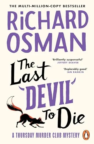 The Last Devil To Die: The fourth novel in the multi-million copy bestselling murder mystery series (The Thursday Murder Club, 4)