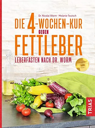 Die 4-Wochen-Kur gegen Fettleber: Leberfasten nach Dr. Worm - Leberfasten-Programm zur Unterstützung der Lebergesundheit, ideal für eine sanfte Entgiftung und Verbesserung des Wohlbefindens.
