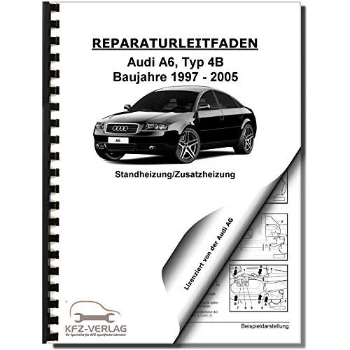 Audi A6, Typ 4B (97-05) Standheizung, Zusatzheizung - Reparaturanleitung