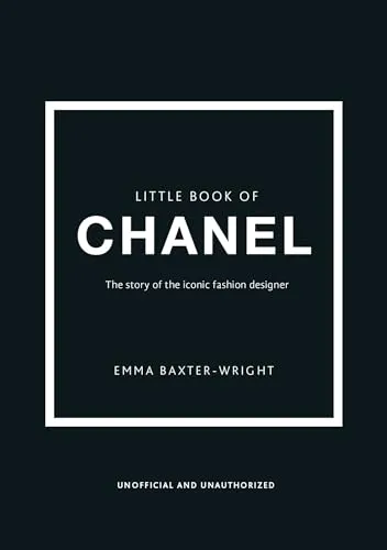 Little Book of Chanel: New Edition (Little Books of Fashion, Band 3)