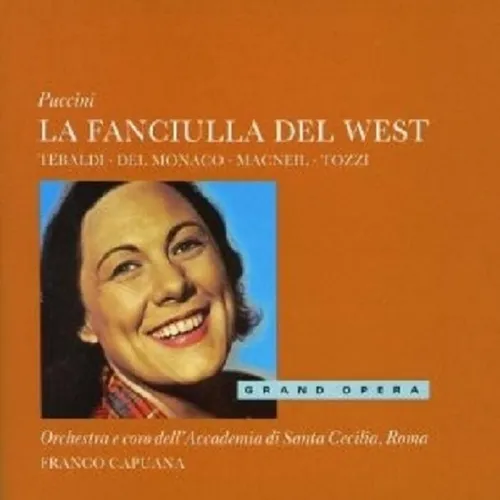 RENATA/CAPUANA,ANTON/OASCR/+ TEBALDI - LA FANCIULLA DEL WEST (GA) 2 CD NEU