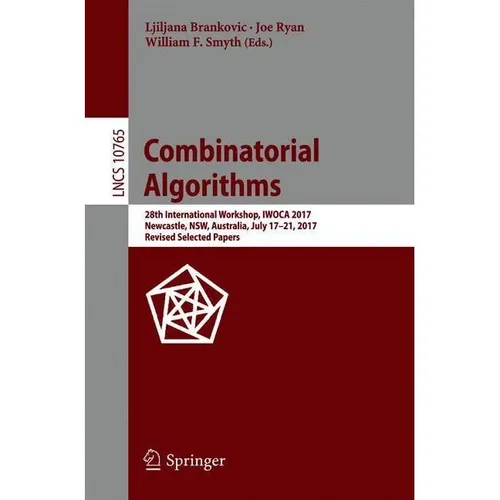 Springer Combinatorial Algorithms (William F. Smyth, Ljiljana Brankovic, Joe Ryan, 2018) (55975764)