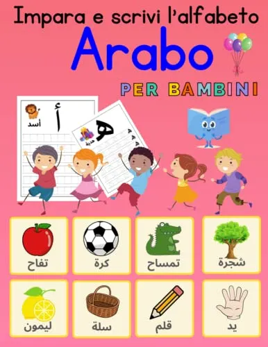 Impara e scrivi l'alfabeto arabo per bambini: Alfabeto Arabo di scrittura per bambini e principianti | Ricalcare lettere in Arabo | Tutte le lettere ... 90 pagine | تعلم قراءة و كتابة الحروف العربية