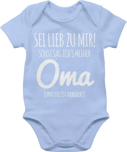 Baby Body Junge Mädchen - Sprüche - Sei lieb zu mir sonst sag ichs Oma - 3/6 Monate - Babyblau - lustige babyartikel babymode witzig spruch omi bodys sachen für babys mit babygeschenk spruche