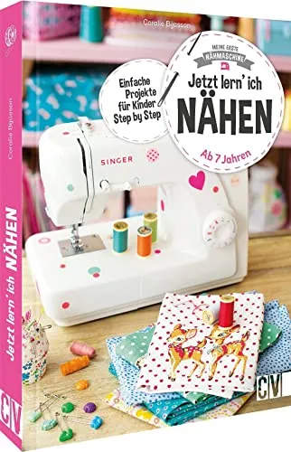 Nähbuch für Kinder: Meine erste Nähmaschine - Sozialwissenschaften - Ein kreatives Nähbuch für Anfänger ab 7 Jahren, das Kindern spielerisch das Nähen beibringt und ihre Kreativität fördert.