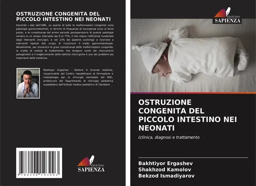 OSTRUZIONE CONGENITA DEL PICCOLO INTESTINO NEI NEONATI Bakhtiyor Ergashev