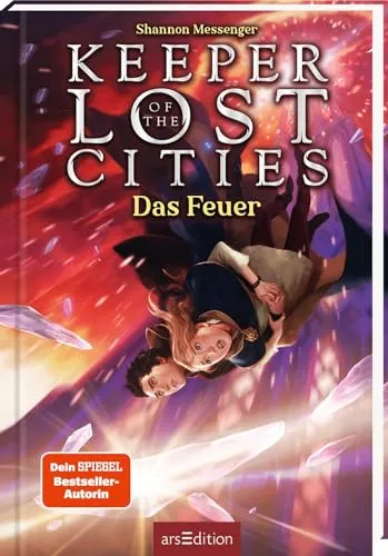 Keeper of the Lost Cities – Das Feuer (Keeper of the Lost Cities 3): Mitreißendes Fantasy-Abenteuer - Kinderbuch über Emotionen & Gefühle, spannend und voller Magie, perfekt für abenteuerlustige Leser ab 12 Jahren.