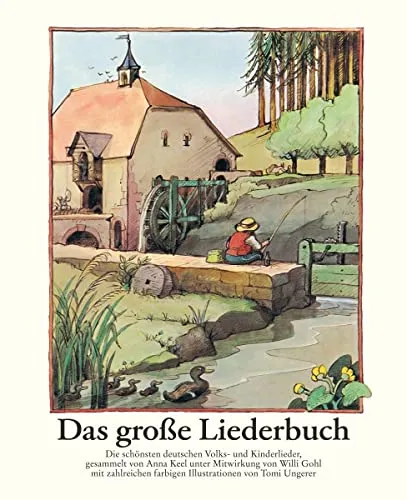 Das große Liederbuch: 204 deutsche Volks- und Kinderlieder - Musiknoten mit 156 bunten Bildern von Tomi Ungerer, ideal für Familien und Kinder, die Spaß am Singen haben.