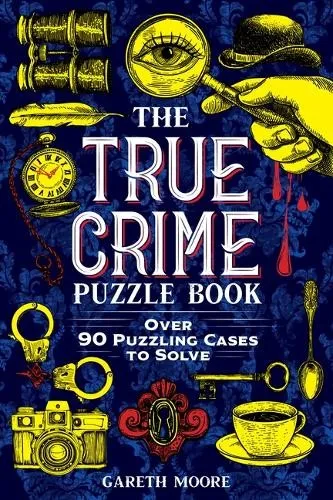 Gareth Moore The True Crime Puzzle Book (Taschenbuch) (US IMPORT)