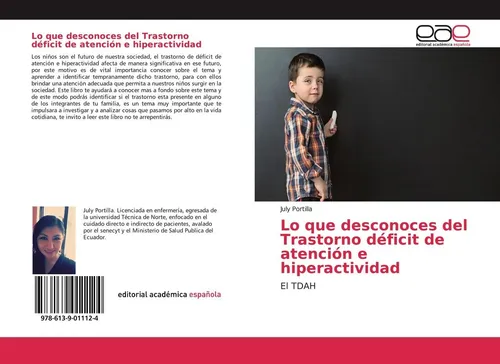 Lo que desconoces del Trastorno déficit de atención e hiperactividad July Portil