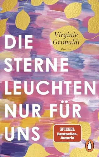 Die Sterne leuchten nur für uns: Roman - Hörbuch über einen bezaubernden Feel-good-Roman, der Herzen berührt und von der beliebten Autorin von „Unser Tag ist heute“ stammt.