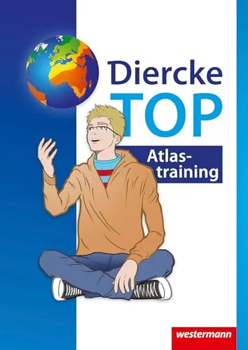 Diercke Weltatlas - Ausgabe 2015: TOP Atlastraining (Diercke Weltatlas - Ausgabe 2015: Schülermaterialien)