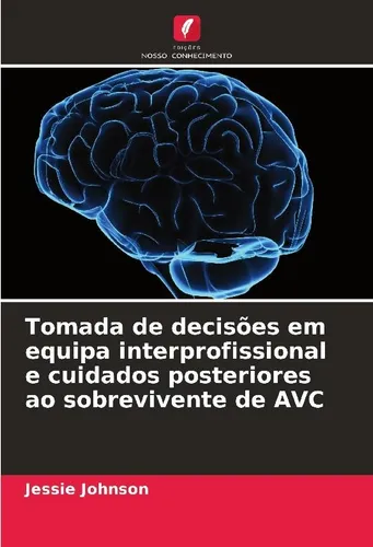 Tomada de decisões em equipa interprofissional e cuidados posteriores ao sobrevi