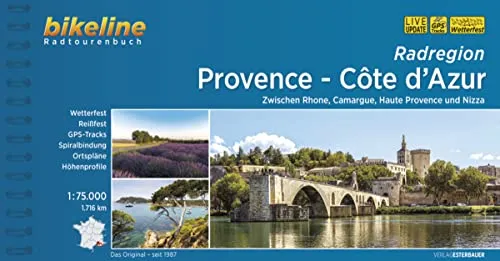 Radregion Provence - Côte d’Azur: Zwischen Rhone, Carmague, Haute Provence und Nizza, 1:75.000, 1.716 km, wetterfest/reißfest, GPS-Tracks Download, LiveUpdate (Bikeline Radtourenbücher)