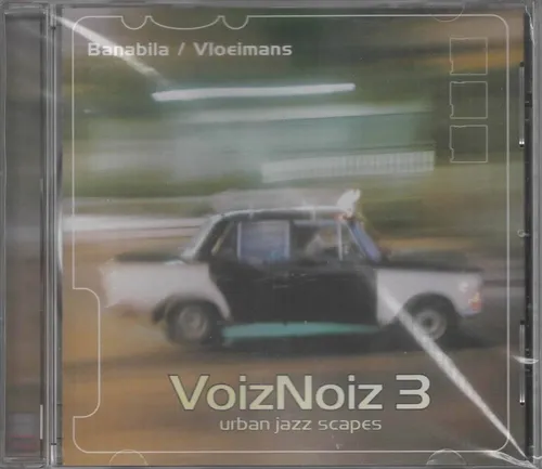Banabila Vloeimans VoizNoiz 3 Urban Jazz Scapes CD NEU Tapes HV rmxd Damned