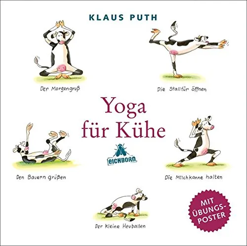 Yoga für Kühe. Mit eingelegtem Poster.
