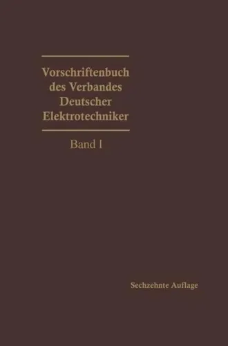 Springer Vorschriftenbuch des Verbandes Deutscher Elektrotechniker (55561776) - Fachbuch für Elektrotechniker, umfassende Vorschriften und Normen für die Branche, ideal zur Vorbereitung auf Prüfungen und für die tägliche Praxis.