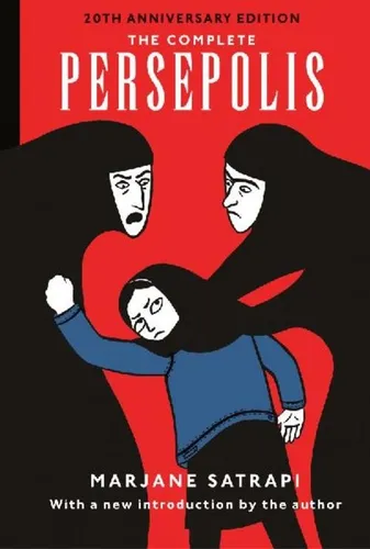 The Complete Persepolis: 20th Anniversary Edition - Soziologie-Referenz, die beeindruckende autobiografische Graphic Novel von Marjane Satrapi, bietet einen einzigartigen Einblick in das Leben im Iran.