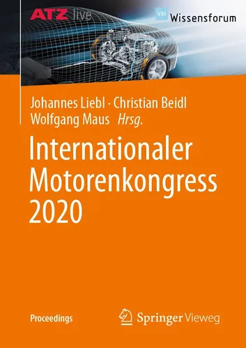 Springer Internationaler Motorenkongress 2020 - Fachbuch über Motorentechnologien - Fachbuch zum Internationalen Motorenkongress 2020, bietet Expertenwissen und innovative Ansätze für die Motorentechnologie.