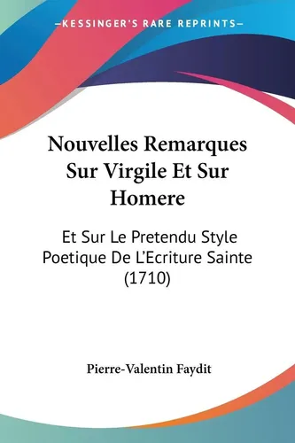 Pierre-Valentin Faydit | Nouvelles Remarques Sur Virgile Et Sur Homere | Buch