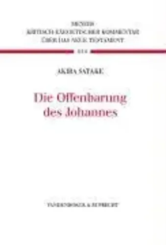 Die Offenbarung des Johannes: Kritisch-exegetischer Kommentar - Bibelarbeit, Kommentare & Auslegungen – fundierte Analyse und tiefgehende Einsichten zur Offenbarung des Johannes von Thomas Witulski.