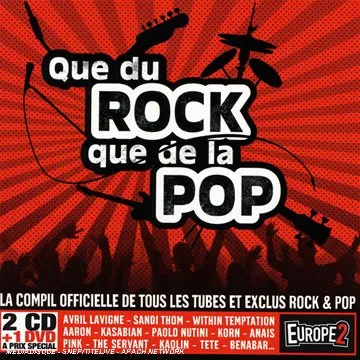 Que du Rock Que de la Pop