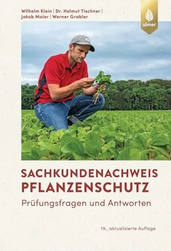 Sachkundenachweis Pflanzenschutz: Prüfungsfragen mit Antworten - Blumen & Zierpflanzen: Umfassende Sammlung von Prüfungsfragen und Antworten für den erfolgreichen Sachkundenachweis im Pflanzenschutz.